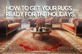 How To Get Your Rugs Ready For The Holidays