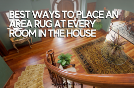 Area Rug Placement 101: Tips and Tricks for Every Room