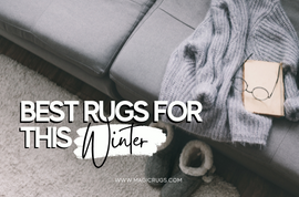 Best Rugs for this Winter